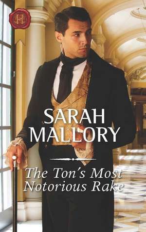 The Ton's Most Notorious Rake de Sarah Mallory