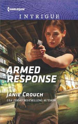 Armed Response de Janie Crouch