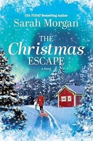 Morgan, S: Christmas Escape de SARAH MORGAN