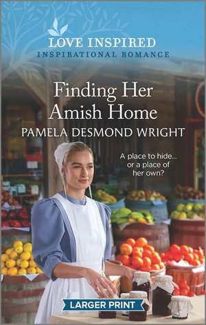 Finding Her Amish Home de Pamela Desmond Wright