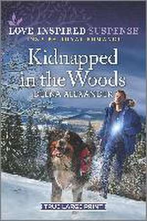 Kidnapped in the Woods de Deena Alexander