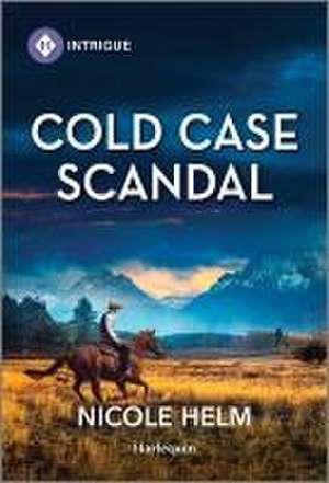 Cold Case Scandal de Nicole Helm