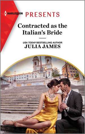 Contracted as the Italian's Bride de Julia James