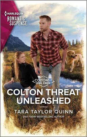 Colton Threat Unleashed de Tara Taylor Quinn