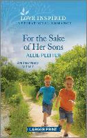 For the Sake of Her Sons de Allie Pleiter