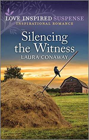 Silencing the Witness de Laura Conaway