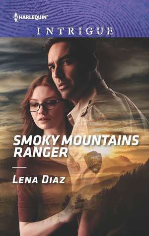 Smoky Mountains Ranger de Lena Diaz