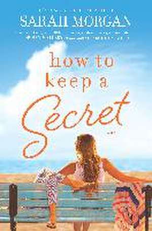 How to Keep a Secret de Sarah Morgan