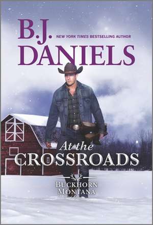 At the Crossroads de B.J. Daniels