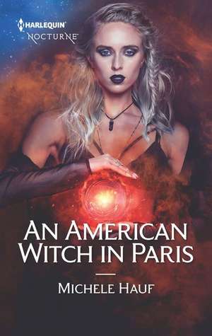 An American Witch in Paris de Michele Hauf