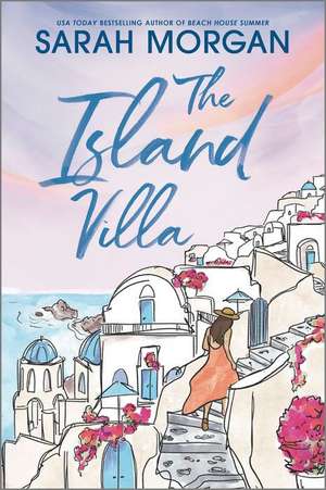 The Island Villa de Sarah Morgan