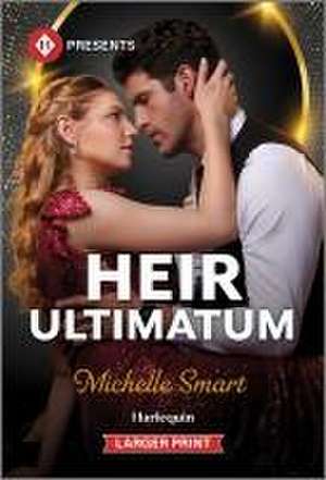 Heir Ultimatum de Michelle Smart