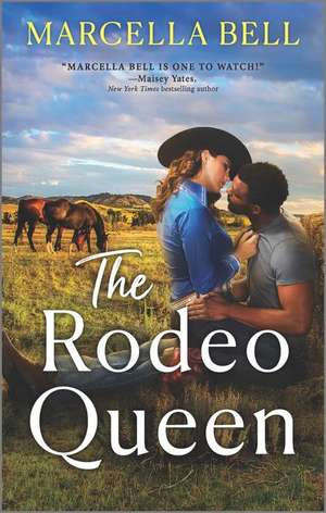 The Rodeo Queen de Marcella Bell