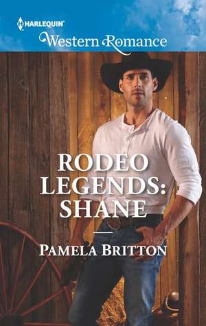 Rodeo Legends de Pamela Britton