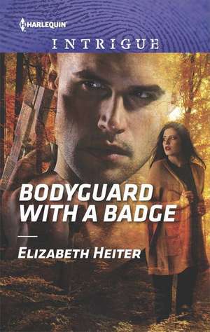 Bodyguard with a Badge de Elizabeth Heiter