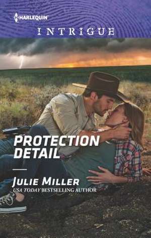 Protection Detail de Julie Miller