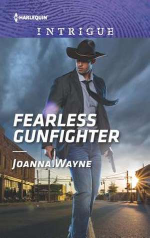 Fearless Gunfighter de Joanna Wayne