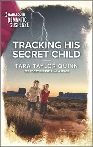 Tracking His Secret Child de Tara Taylor Quinn