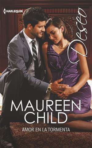 Amor En La Tormenta: (Love in the Snowstorm) de Maureen Child