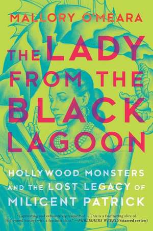 The Lady from the Black Lagoon de Mallory O'Meara