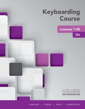 Keyboarding Course Lessons 1-25 de Susie H. Vanhuss