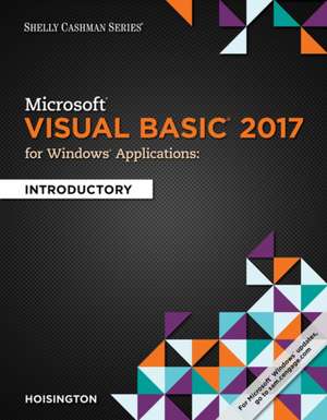 Hoisington, C: Microsoft Visual Basic 2017 for Windows Appli