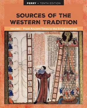 Sources of the Western Tradition Volume I de Marvin Perry