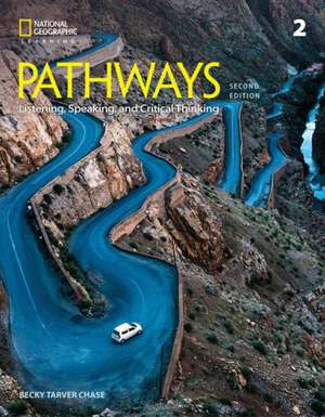 Pathways: Listening, Speaking, and Critical Thinking 2b Split de Rebecca Chase