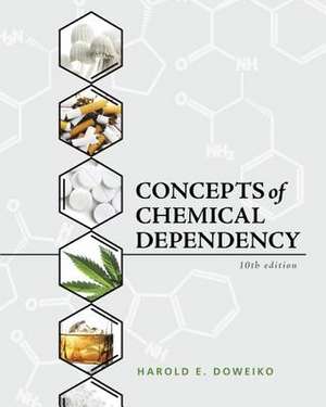 Concepts of Chemical Dependency de Harold Doweiko