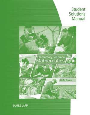 Student Solutions Manual for Ewen's Elementary Technical Mathematics, 12th de Dale Ewen