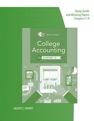 Study Guide with Working Papers for Heintz/Parry's College Accounting, Chapters 1- 9, 23rd de James A. Heintz