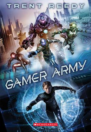 Gamer Army de Trent Reedy