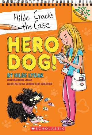 Hero Dog! de Lysiak, Hilde