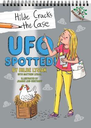 UFO Spotted!: A Branches Book (Hilde Cracks the Case #4): Volume 4 de Hilde Lysiak