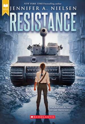 Resistance (Scholastic Gold) de Jennifer A. Nielsen