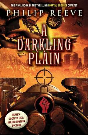 A Darkling Plain (Mortal Engines #4) de Philip Reeve