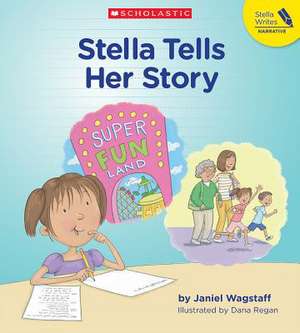 Stella Tells Her Story de Janiel Wagstaff