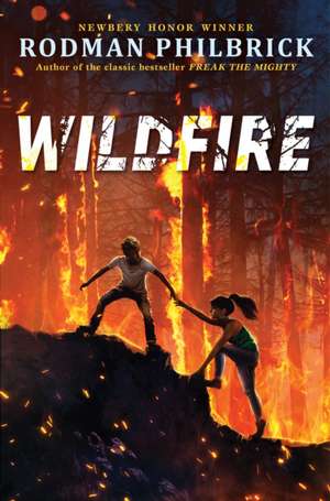 Wildfire (the Wild Series) de Rodman Philbrick