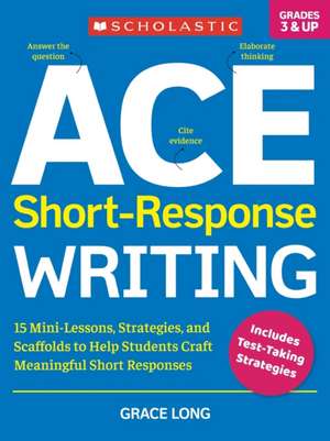 Ace Short-Response Writing de Grace Long