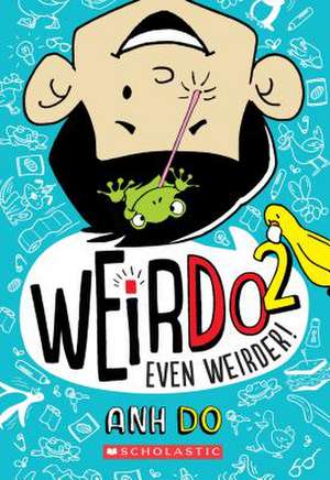 EVEN WEIRDER (WEIRDO #2)