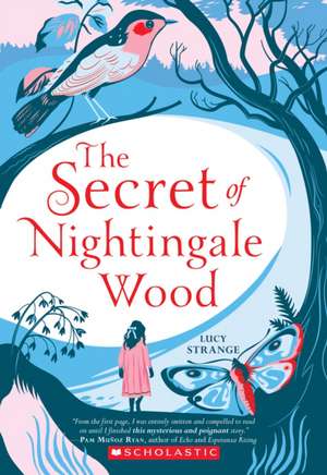 The Secret of Nightingale Wood de Lucy Strange