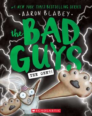 The Bad Guys in the One?! (the Bad Guys #12) de Aaron Blabey