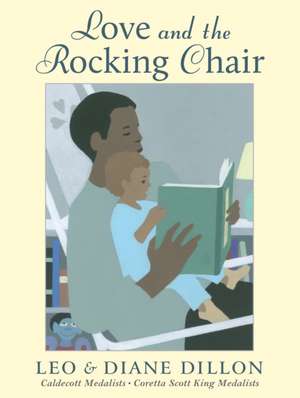 Love and the Rocking Chair de Diane Dillon