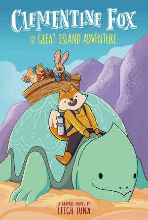 Clementine Fox and the Great Island Adventure: A Graphic Novel (Clementine Fox #1) de Leigh Luna