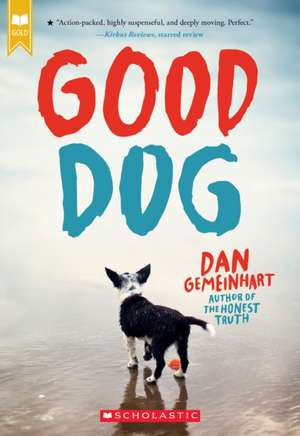 Good Dog de Dan Gemeinhart