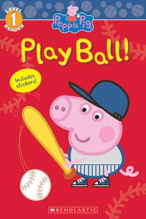 Peppa Pig: Play Ball! de Reika Chan