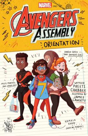 Orientation (Marvel: Avengers Assembly #1) de Preeti Chhibber