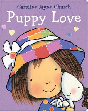 Puppy Love de Caroline Jayne Church