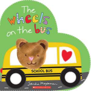 The Wheels on the Bus (a Let's Sing Board Book) de Sandra Magsamen