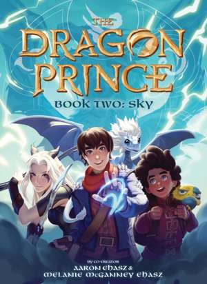 Book Two: Sky (the Dragon Prince #2) de Aaron Ehasz